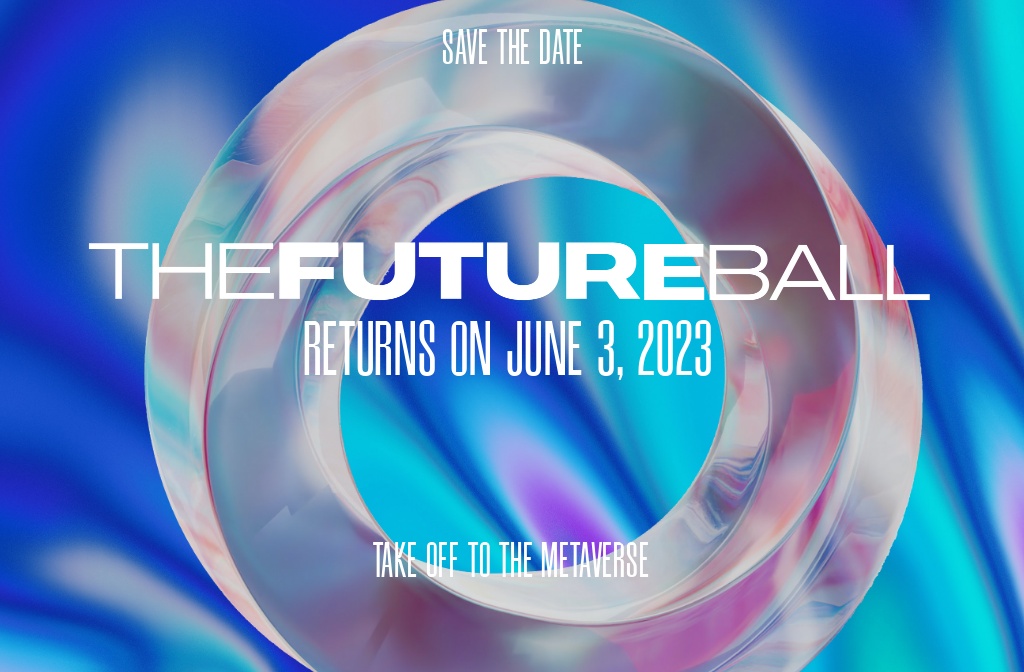 Take off to the Metaverse: The Future Ball Returns on October 15, 2022