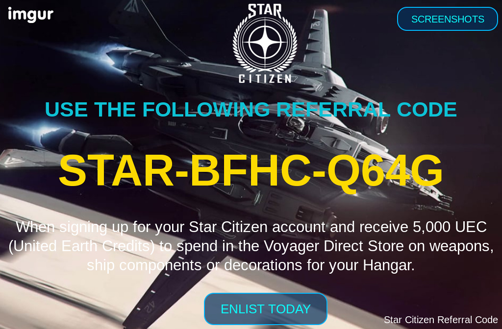 Star Citizen Referral Code STARBFHCQ64G The Best Referral Code on the Web