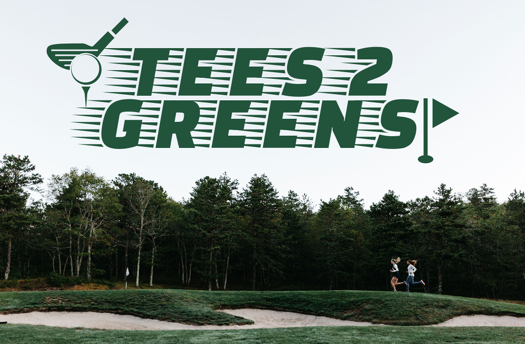 TEES 2 GREENS