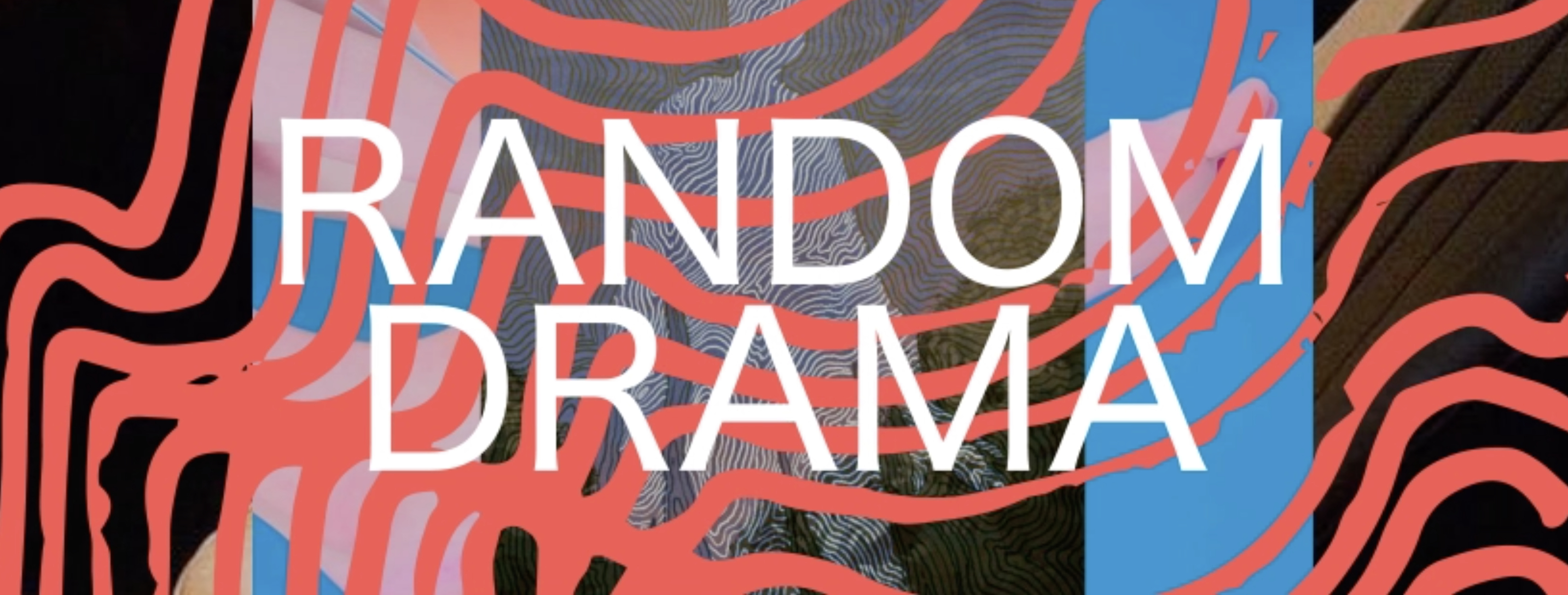 Dramatic Random Images RANDOM DRAMA