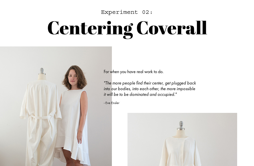 Dressing With Meaning — centering coverall exploration