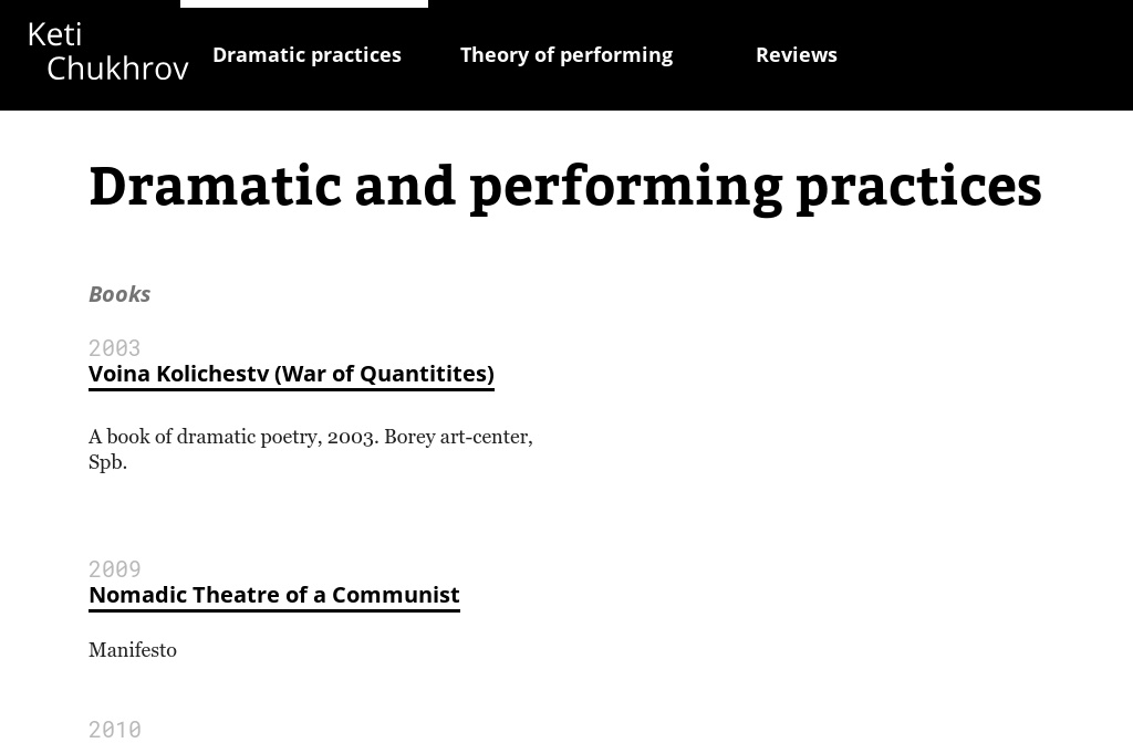 Keti Chukhrov — Dramatic and performing practices